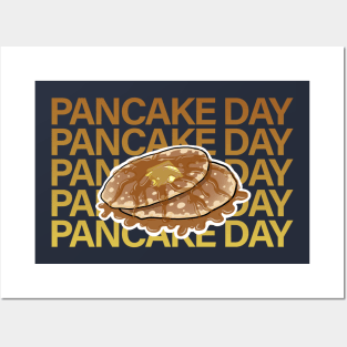 PANCAKE DAY! Posters and Art